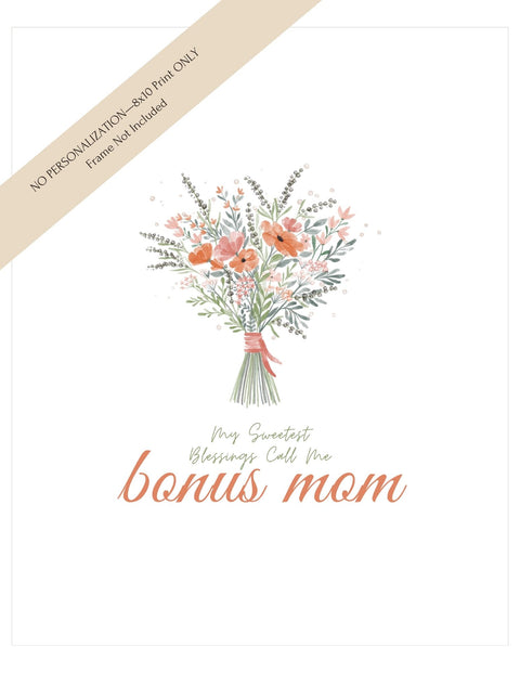 My Sweetest Blessings Art Print—Bonus Mom